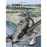 SOMBRA DEL CONDOR 03: LA CAIDA DE UN SUEÑO