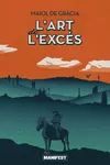 L'ART DE L'EXCES