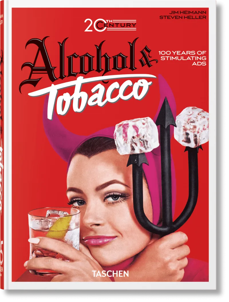 20TH CENTURY ALCOHOL & TOBACCO ADS. 40TH ED.