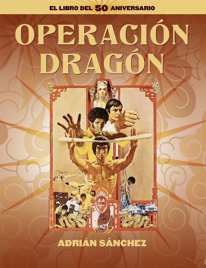 OPERACIÓN DRAGÓN (EL LIBRO DEL 50 ANIVERSARIO)