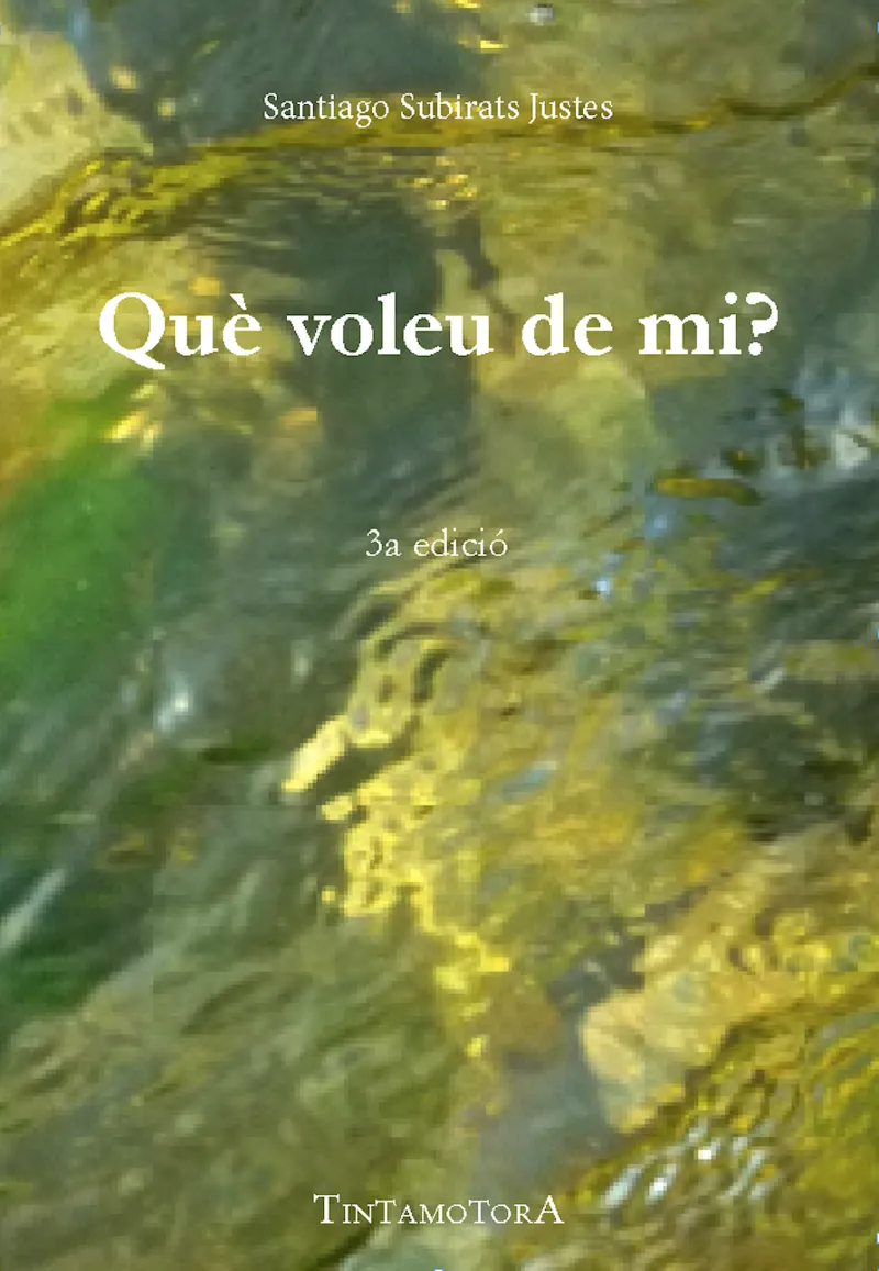 QUÈ VOLEU DE MI?