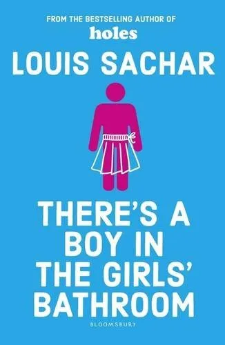 THERE'S A BOY IN THE GIRLS' BATHROOM