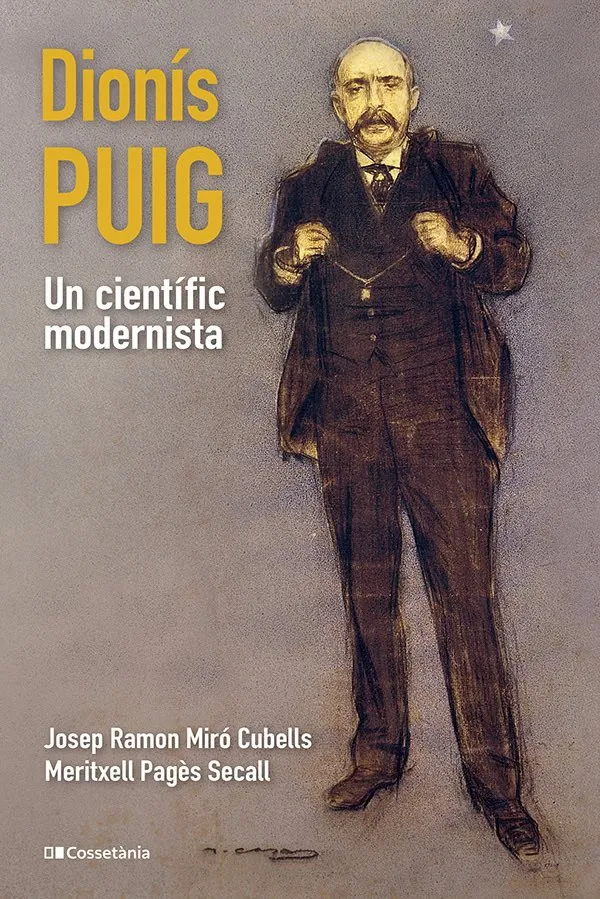 DIONÍS PUIG, UN CIENTÍFIC MODERNISTA