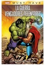 LA GUERRA VENGADORES DEFENSORES -MARVEL MUST HAVE-