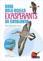 GUIA D'OCELLS EXASPERANTS DE CATALUNYA