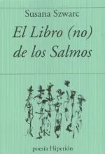 EL LIBRO (NO) DE LOS SALMOS
