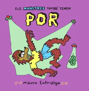 ELS MONSTRES TAMBE TENEN POR