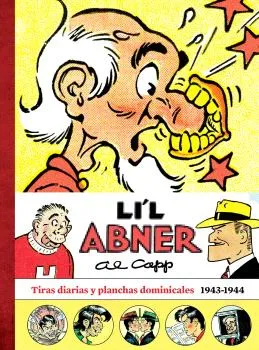 LI'L ABNER: TIRAS DIARIAS Y PLANCHAS DOMINICALES 1943-1944