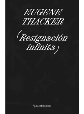 RESIGNACIÓN INFINITA