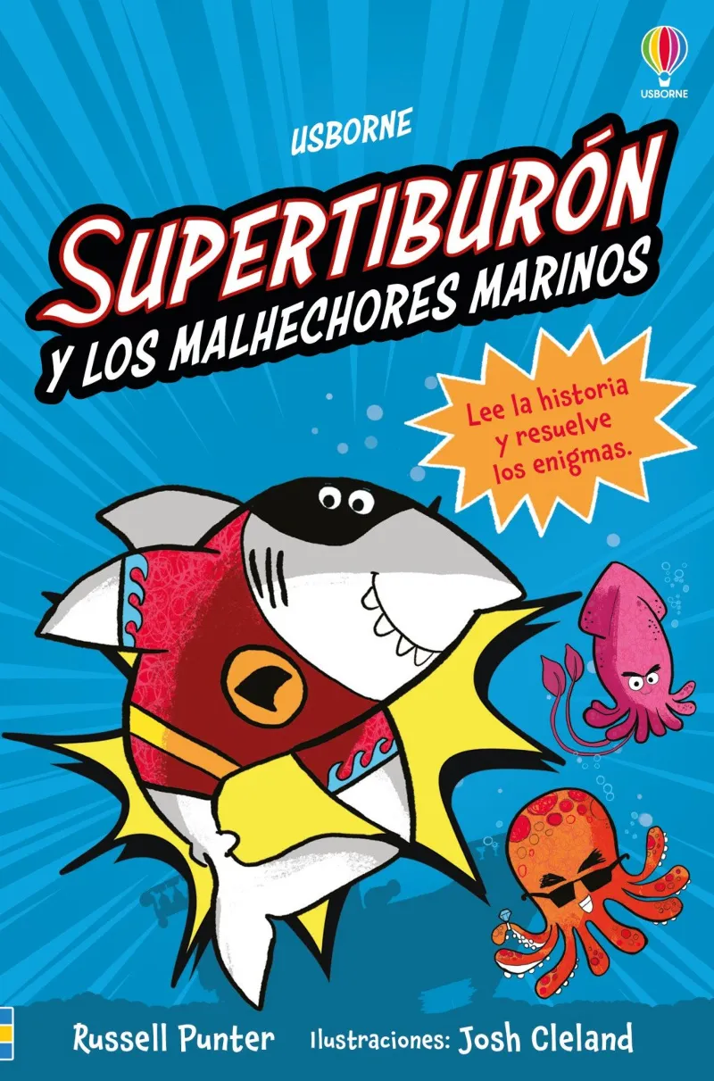 SUPERTIBURÓN Y LOS MALHECHORES MARINOS
