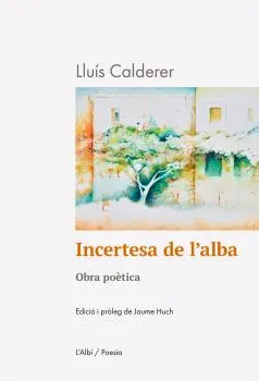 INCERTESA DE L'ALBA
