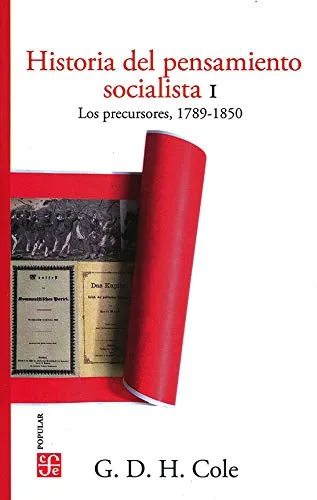 HISTORIA DEL PENSAMIENTO SOCIALISTA-1.LOS PRECURSORES(1789-1850)