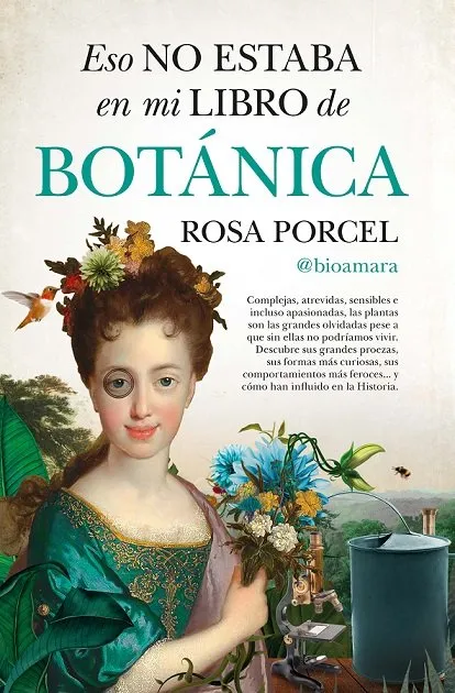 ESO NO ESTABA EN MI LIBRO DE HISTORIA DE LA BOTANICA