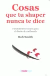 COSAS QUE TU SHAPER NUNCA TE DICE