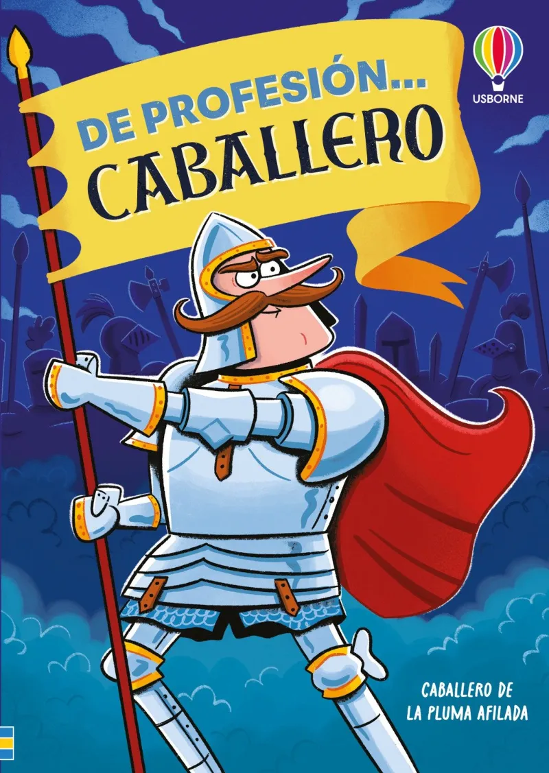 DE PROFESIÓN... CABALLERO