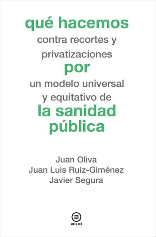 QUE HACEMOS POR LA SANIDAD PUBLICA