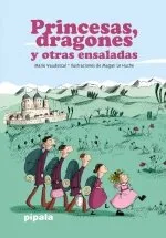 PRINCESAS, DRAGONES Y OTRAS ENSALADAS 2DA EDICIÓN 2015 NUEVO ISBN