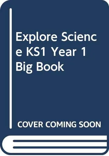 EXPLORE SCIENCE 1 BIG BOOK