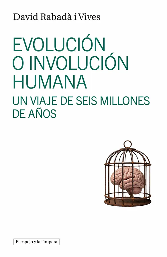 EVOLUCIÓN E INVOLUCIÓN HUMANA