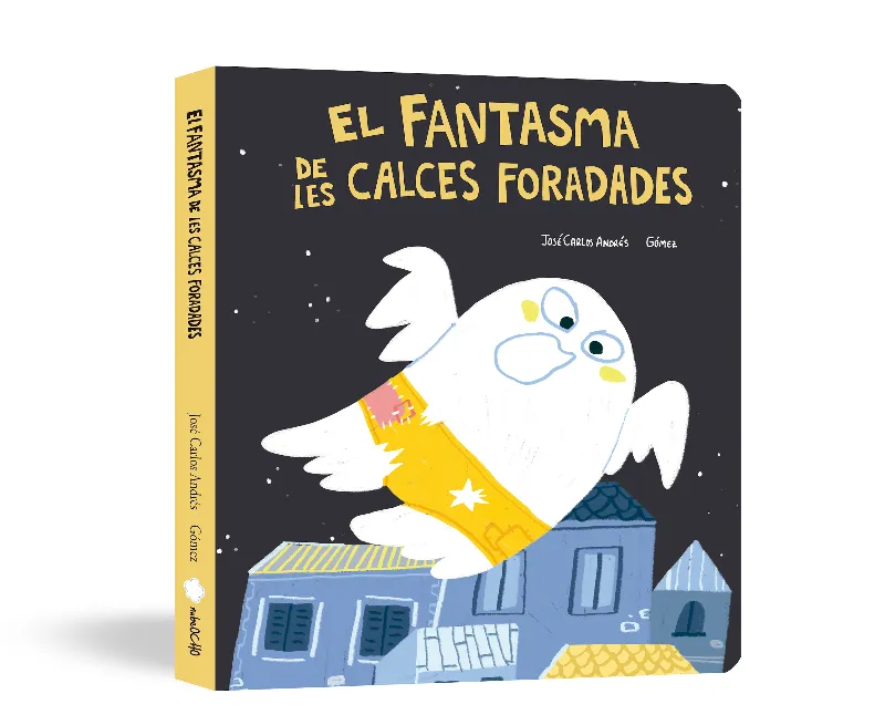 EL FANTASMA DE LES CALCES FORADADES (LLIBRE DE CARTRÓ)