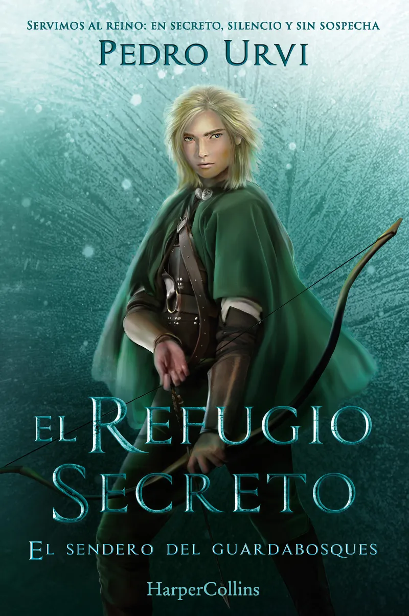 EL REFUGIO SECRETO(EL SENDERO DEL GUARDABOSQUES-5)