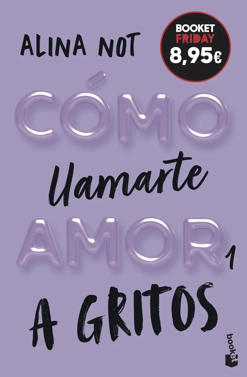 CÓMO LLAMARTE AMOR 1. A GRITOS