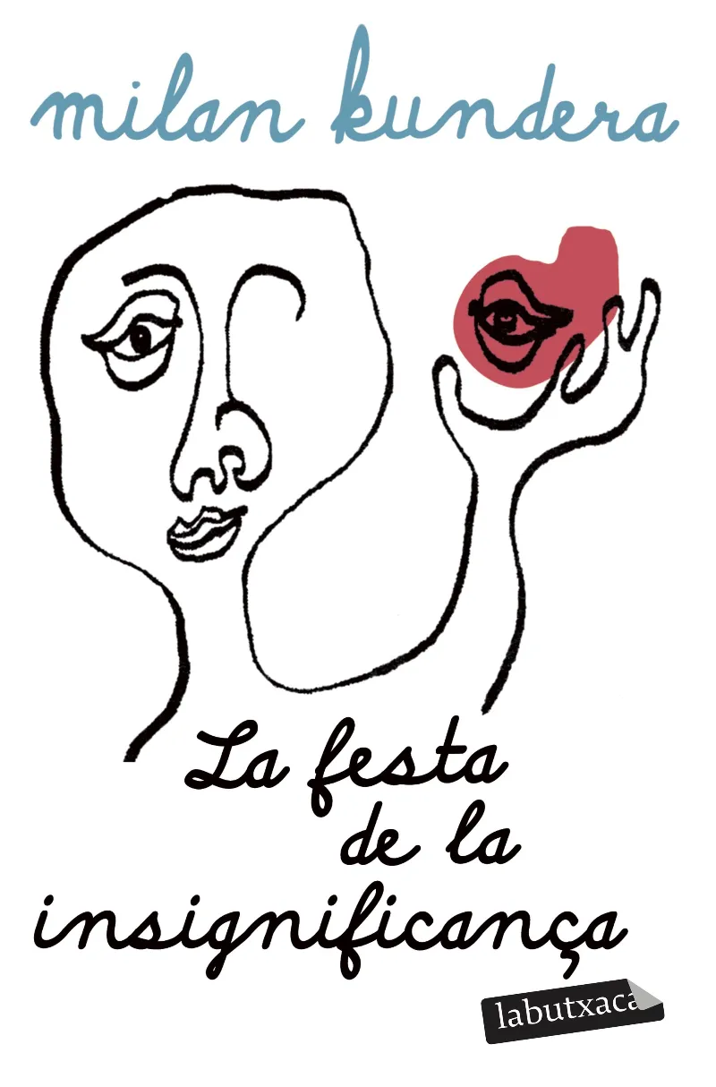 LA FESTA DE LA INSIGNIFICANÇA