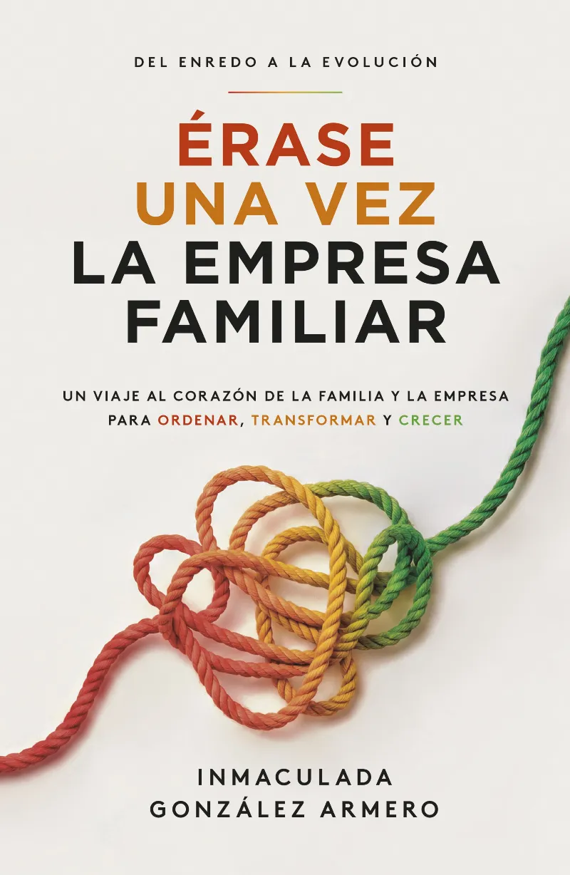 ÉRASE UNA VEZ LA EMPRESA FAMILIAR