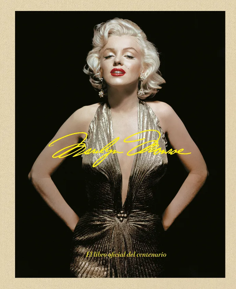 MARILYN MONROE 100: EL LIBRO OFICIAL DEL CENTENARIO