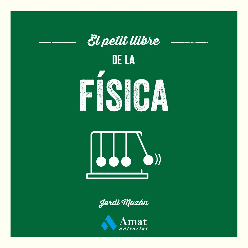 EL PETIT LLIBRE DE LA FÍSICA