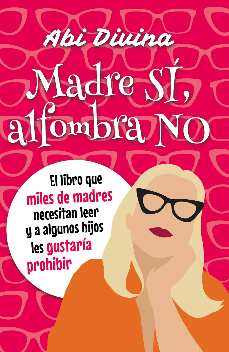 MADRE SÍ, ALFOMBRA NO