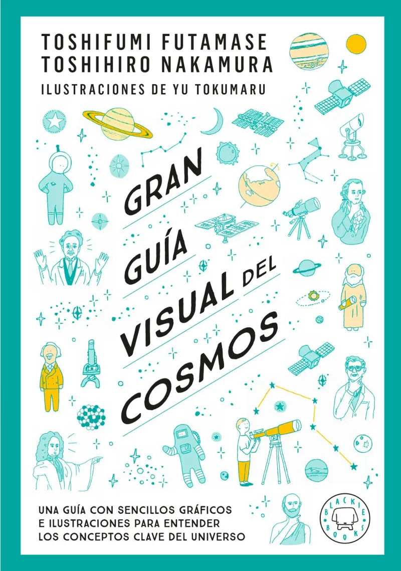 GRAN GUÍA VISUAL DEL COSMOS. NUEVA VERSIÓN EXTENDIDA Y ACTUALIZADA.