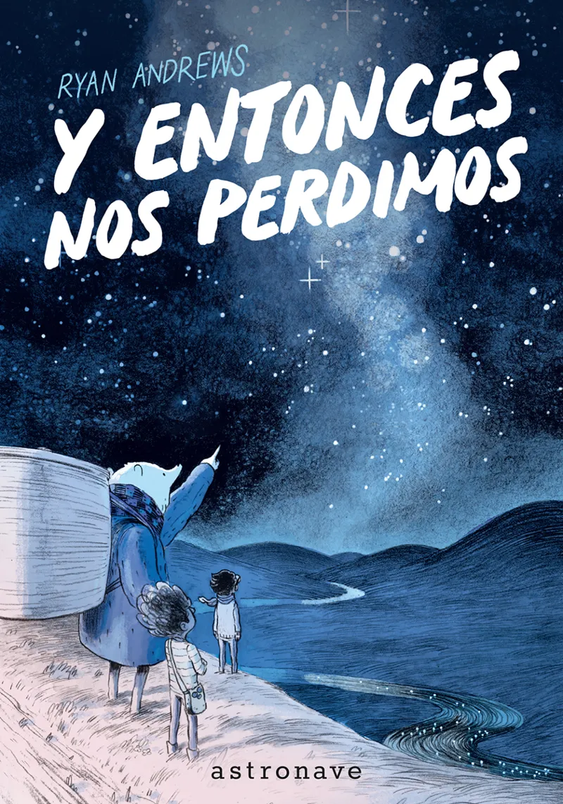 Y ENTONCES NOS PERDIMOS -EDICION BOLSILLO-