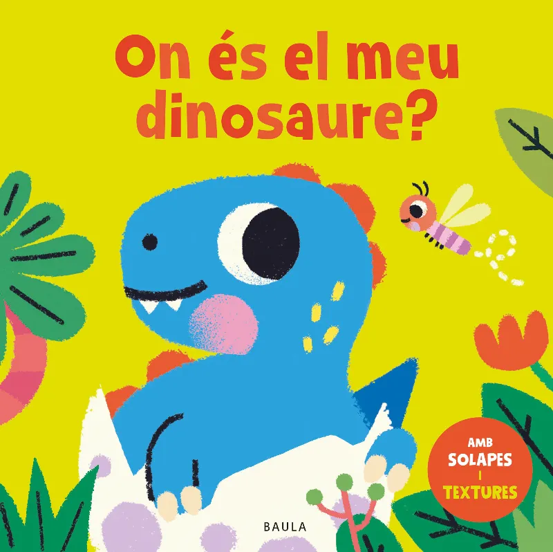 ON ÉS EL MEU DINOSAURE?