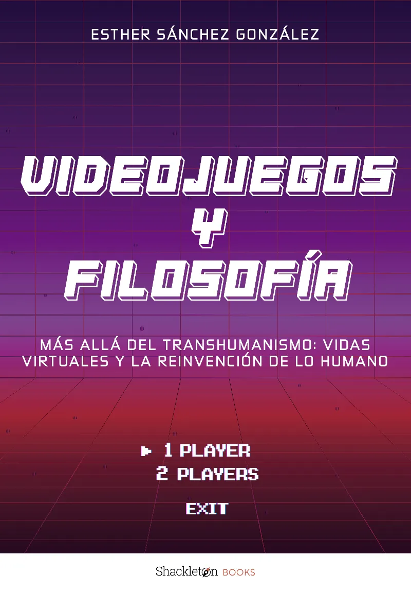 VIDEOJUEGOS Y FILOSOFÍA
