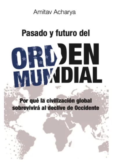 0ASADO Y FUTURO DEL ORDEN MUNDIAL