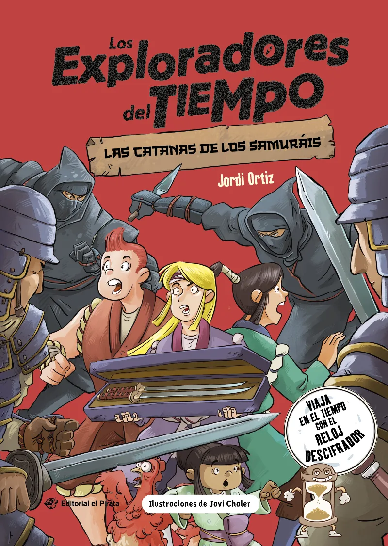 LOS EXPLORADORES DEL TIEMPO 06 - LAS CATANAS DE LOS SAMURÁIS