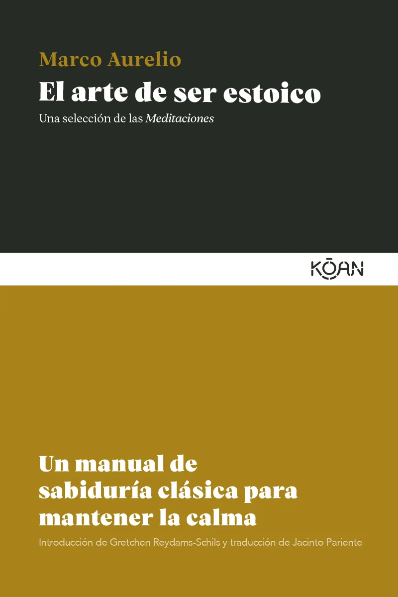 EL ARTE DE SER ESTOICO