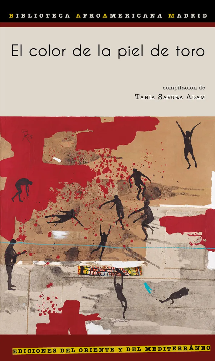 EL COLOR DE LA PIEL DE TORO. RELATOS DE LA ESPAÑA NEGRA