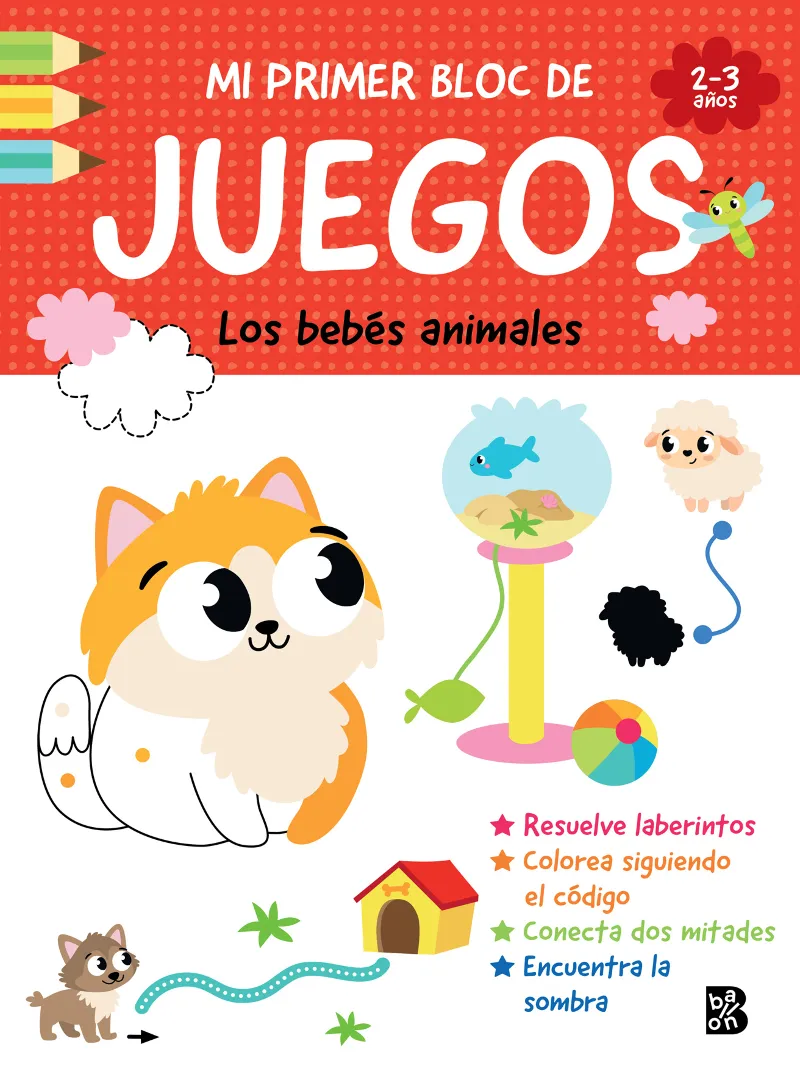MI PRIMER BLOC DE JUEGOS- LOS BEBÉS ANIMALES