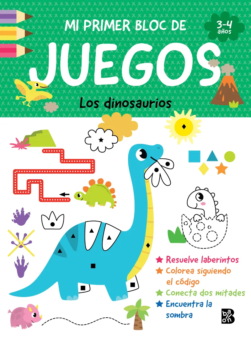 MI PRIMER BLOC DE JUEGOS- LOS DINOSAURIOS