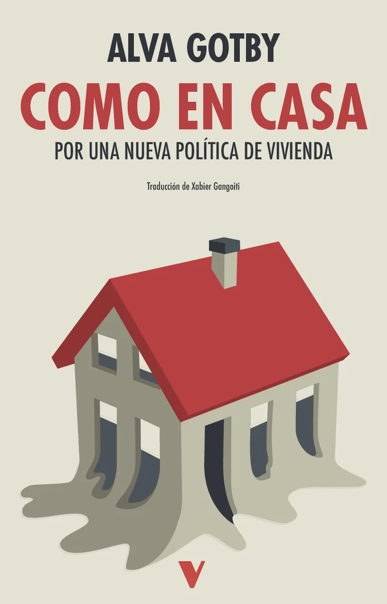 COMO EN CASA. POR UNA NUEVA POLÍTICA DE VIVIENDA