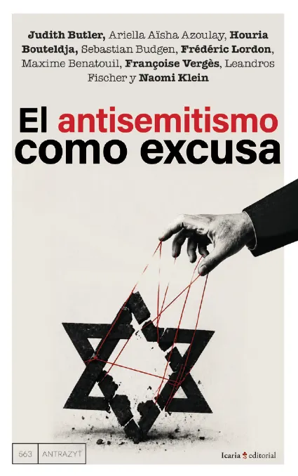 EL ANTISEMITISMO COMO EXCUSA