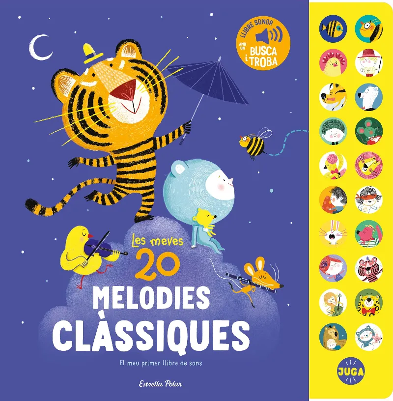 LES MEVES 20 MELODIES CLÀSSIQUES. EL MEU PRIMER LLIBRE DE SONS