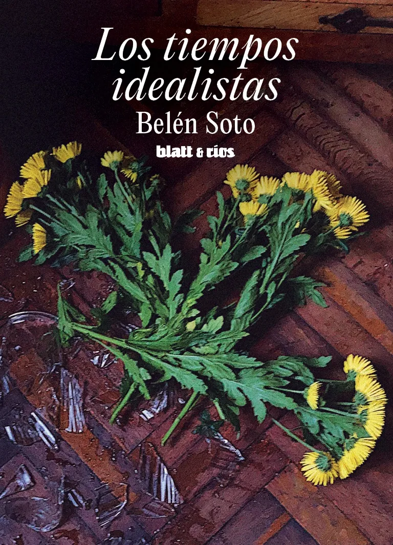 LOS TIEMPOS IDEALISTAS