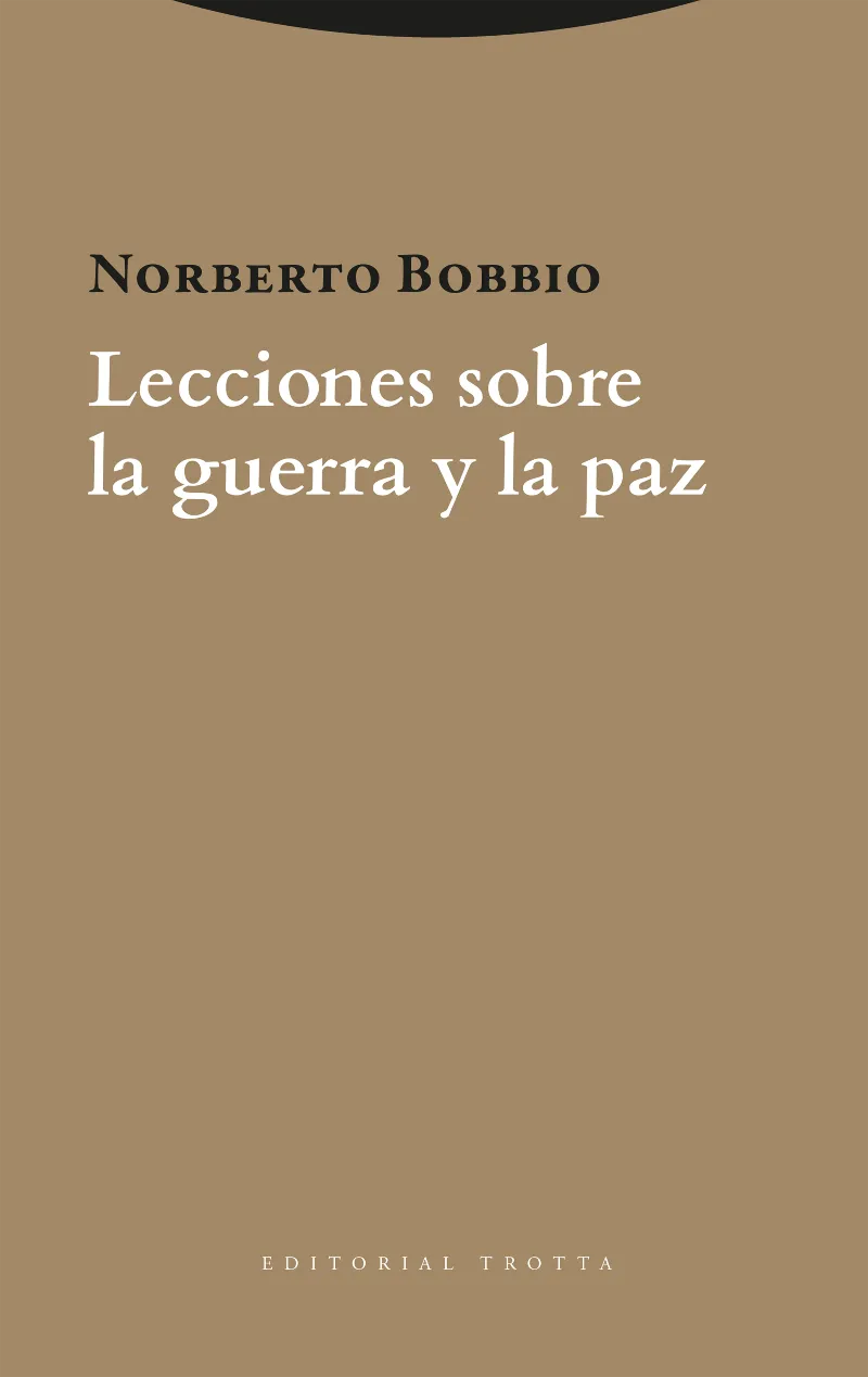 LECCIONES SOBRE LA GUERRA Y LA PAZ