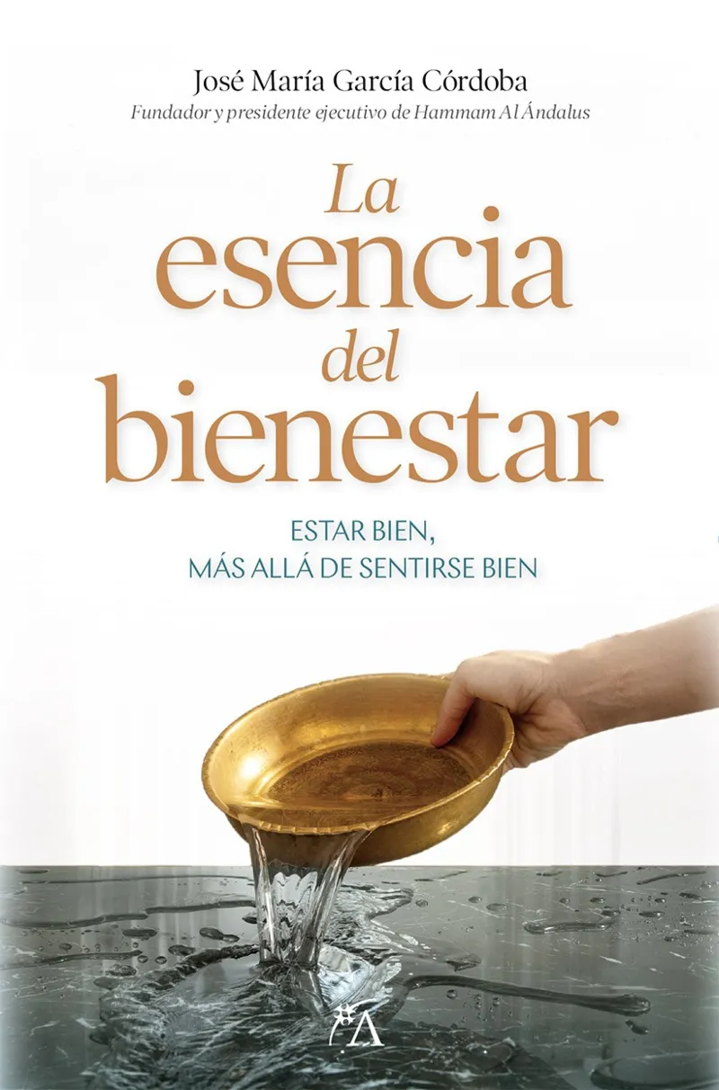 LA ESENCIA DEL BIENESTAR