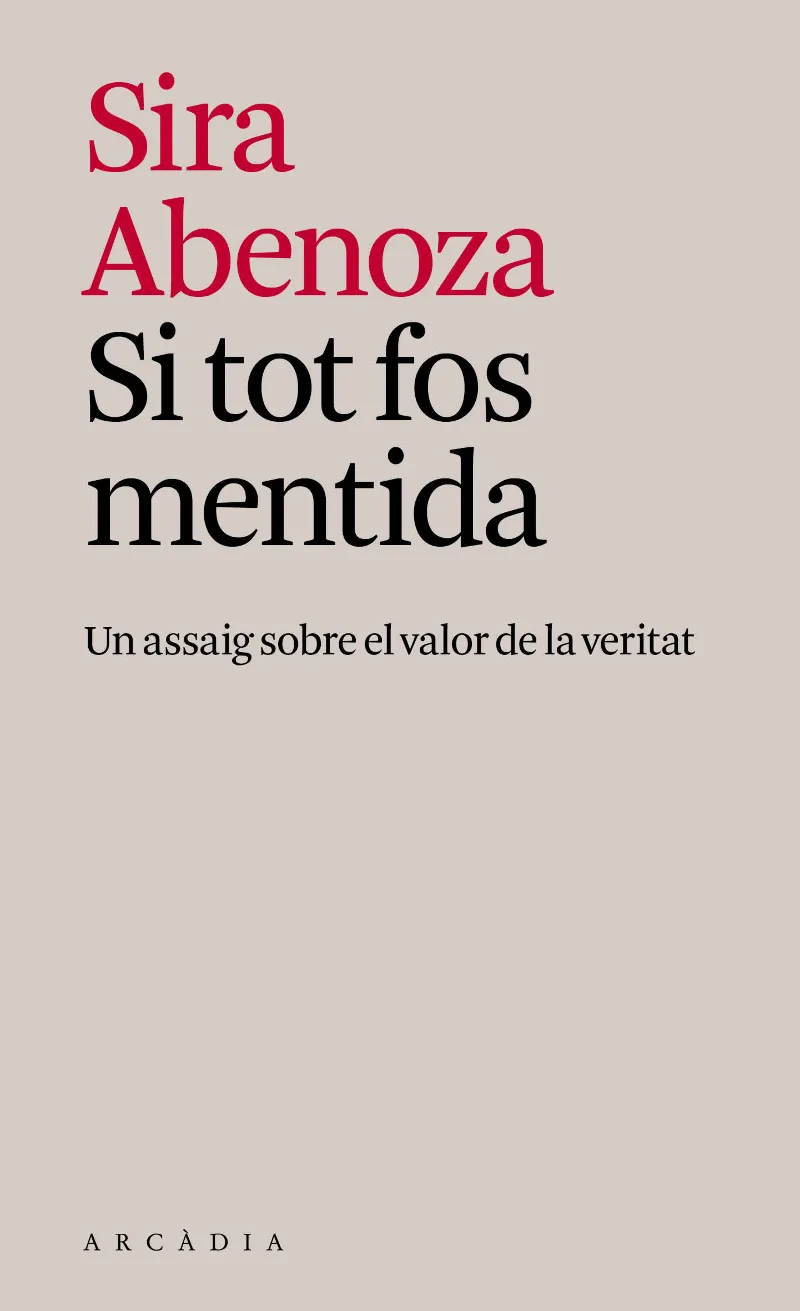 SI TOT FOS MENTIDA