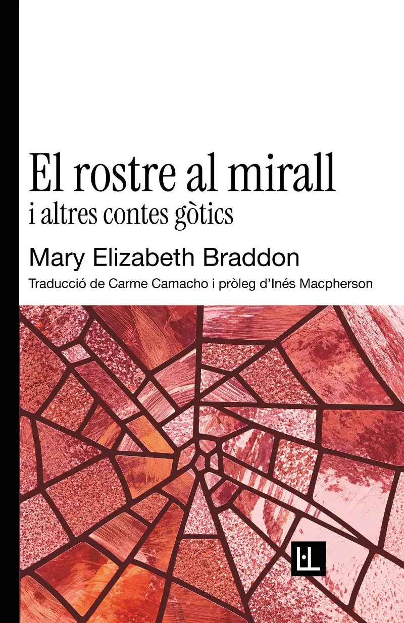 EL ROSTRE AL MIRALL I ALTRES CONTES GÒTICS