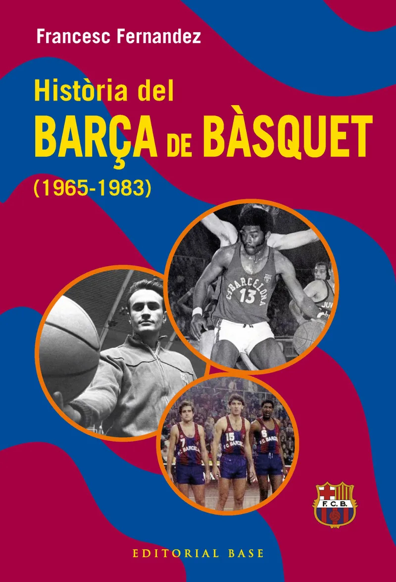 HISTÒRIA DEL BARÇA DE BÀSQUET (1965-1983)